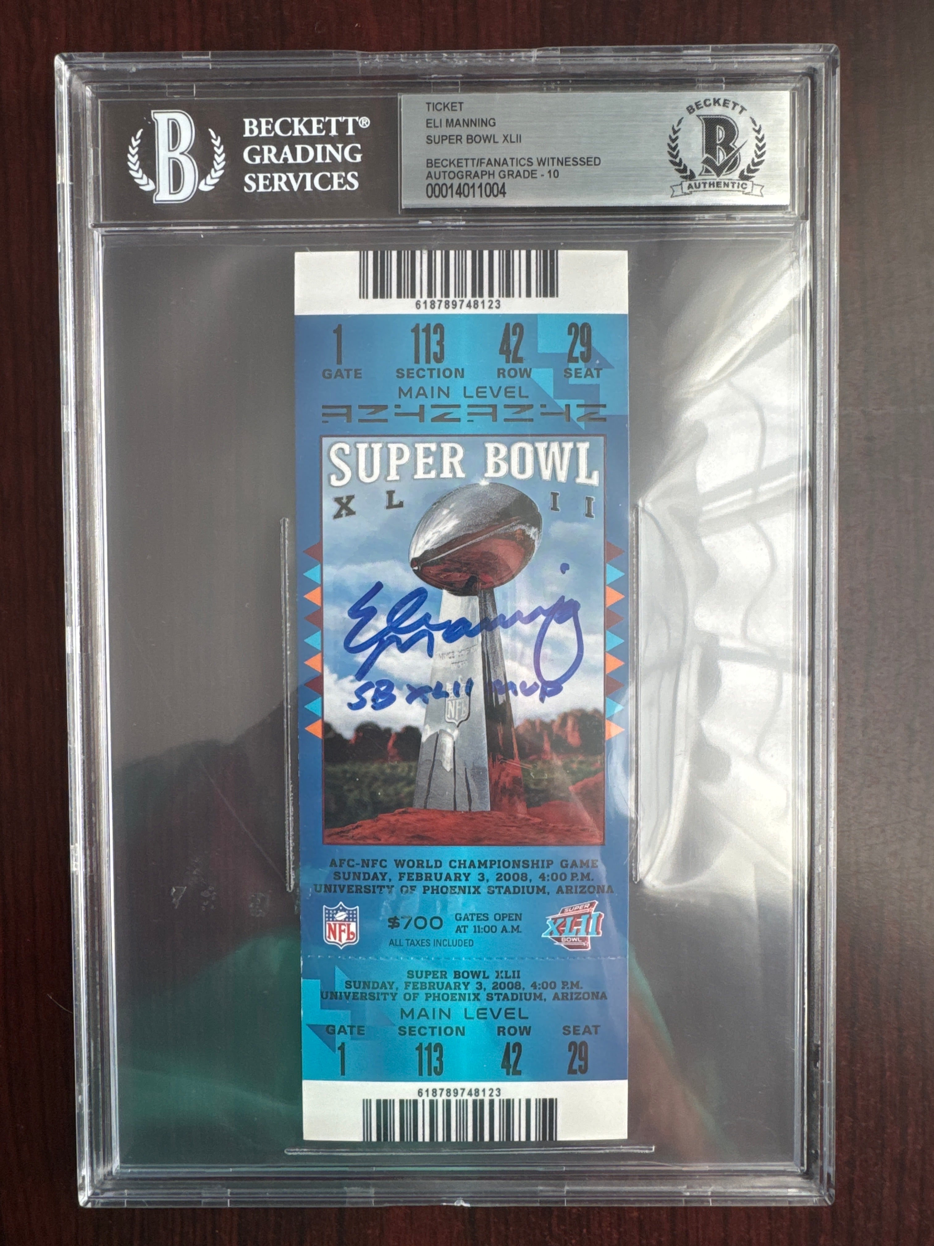 2008 NFL Super Bowl XLII Ticket Eli Manning Section 113, Row 42, Seat 29 Witness Auto BGS 10